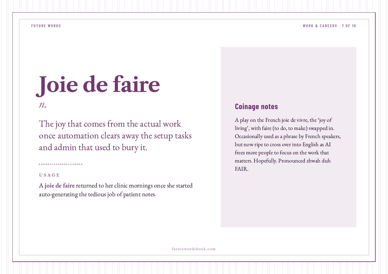 Future Words Work and Careers extract, word 7 of 10: Joie de faire